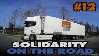 Solidarity on the road #12 | Solidarität im Straßenverkehr #12 | Солидарность на дороге #12 2018