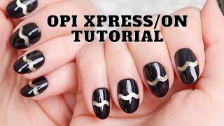 OPI xPRESS/ON Press On Nails Tutorial | KBEAUTYHOBBIT