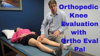 Orthopedic Knee Evaluation with Paul Marquis PT