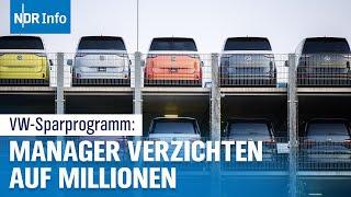 VW-Sparprogramm: Management verzichtet auf Gehalt - Solidarität in Krisenzeiten? | NDR Info