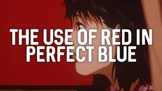 The Use of Red in Perfect Blue