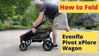 How to Fold the Evenflo Pivot Xplore Stroller Wagon