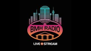 BMH Radio #Verified magnate