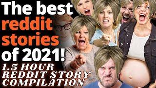 1.5 Hour Reddit Story Compilation | Best Reddit Stories Of 2021 - Entitled People & JUSTNOMIL