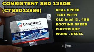 Consistent SSD 128GB CTSSD128S6 Review Real Life Speed test Booting Photoshop Excel Word Win10