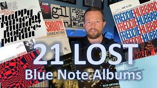 Tracking down the 21 LOST Blue Note albums!