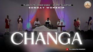 Changa (Live Sunday Worship) | Filadelfia Church, Udaipur | Youth Sunday