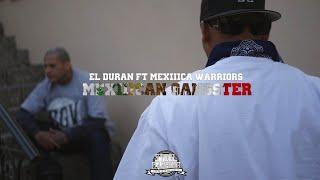 Mexican Gangster - Mexiiica Warriors Ft. Duran Deportado Movement 