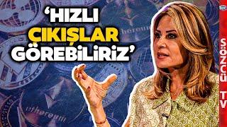 Hande Kazanova Altın ve Kripto Para İçin O Tarihi İşaret Etti! 'Hızlı Çıkışlar Görebiliriz'