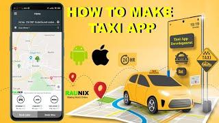 How to Make Taxi App in dubai | Careem Taxi App in dubai | Taxi App in dubai | Raunix