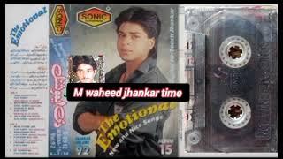 the  emotional sonic jhankar  vol 92 album 15 m waheed jhankar time