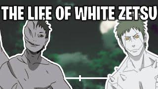 The Life Of White Zetsu (Naruto)