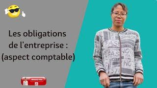 Obligation de l’entreprise (aspect comptable)