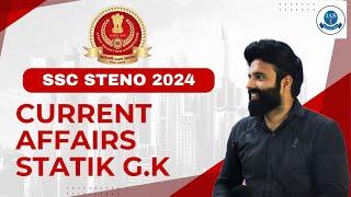 Important Current Affairs & Statik GK For SSC Steno 2024 || KK Chauhan Sir #sscgd #ntpc #sscsteno