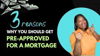 3 Reasons to Get Pre-Approved for a Mortgage | How to Buy a House the Right Way in Georgia