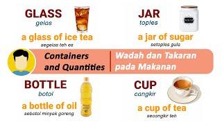 Containers and Quantities | Wadah dan Takaran dalam Bahasa Inggris | Belajar Bahasa Inggris