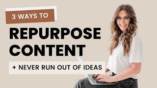 3 Ways to Repurpose Content for Social Media