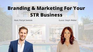 Branding & Marketing For Your STR Business