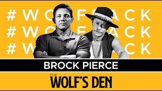 Brock Pierce | Entrepreneurs for America | The Wolf's Den #77