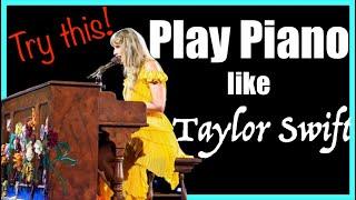 Play piano accompaniment like Taylor Swift using THIS easy method