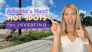 Real Estate Investing in Atlanta - Best Atlanta neighborhoods in 2022