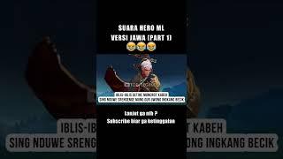 Suara Hero Mobile Legends Versi JAWA | Full Video Cek Komentar !