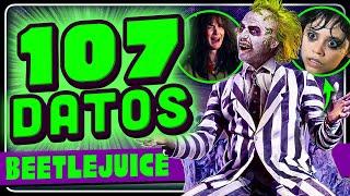 107 DATOS CURIOSOS de BEETLEJUICE BEETLEJUICE  | Pixel Atómico