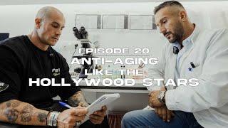 Episode 20 / Anti-Aging like the Hollywood Stars / Season 01