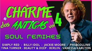CHARME DAS ANTIGAS SOUL MIX - Os melhores remixes do POP