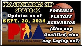 PBA NEWS TODAY : PLAYOFF SCENARIOS 09.20.24