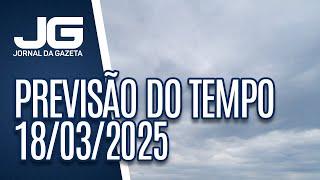 Previsão do Tempo – 18/03/2025