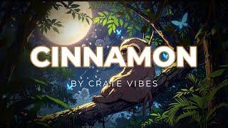 Cinnamon - Crate Vibes Original Lo-Fi Hip Hop Chill Beat For Studying and Relaxation