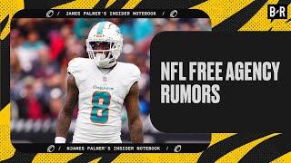 NFL Free Agency Rumors | James Palmer Insider Notebook 