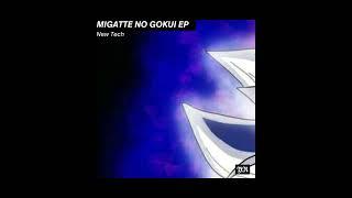 New Tech - Migatte No Gokui (Original Mix)