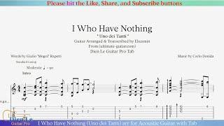 I Who Have Nothing (Uno dei Tanti) arr for Acoustic Guitar with Tab