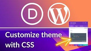Divi Theme Tutorial: Apply Custom Styles using CSS