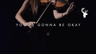 You're Gonna Be Okay (Lyric Video) - Brian & Jenn Johnson | After All These Years