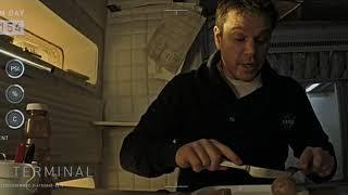 The Martian: I'm gonna dip this potato in some crushed Vicodin