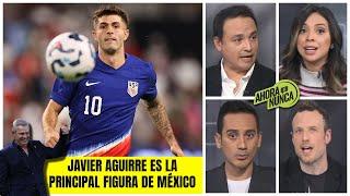 SELECCIÓN MEXICANA se quedó sin líderes. ESTADOS UNIDOS tiene a PULISIC nivel DIOS | Ahora o Nunca