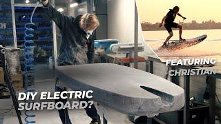 DIY Jetsurf Build | featuring Christian Green, a creator of his own DIY electric surfboard