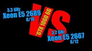 Сравнение Xeon E5 2689 VS Xeon E5 2667 (Но в паре с GTX 1060 6G)