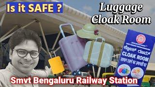 Luggage Cloak room at SMVT Bangalore Railway Station ? | Is it Safe ?