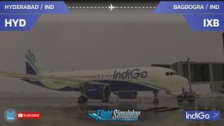 #MSFS #LIVE /  #HYD - #Hyderabad  #Bagdogra  - #IXB  / #flybywirea320 / IGO146