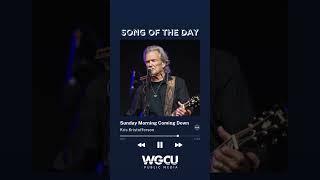 WGCU Song of the Day | Sunday Morning Coming Down - Kris Kristofferson #shorts #wgcu