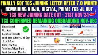 TCS JOINING LETTER AFTER 7.0 MONTH | TCS PENDING DIGITAL, NINJA, PRIME JOINING | TCS NEW DOJ: 21 NOV