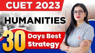 Best 30 Days CUET 2023 Preparation Strategy for Arts Domain