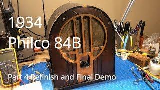 1934 Philco 84B Part 4 of 4 Refinish and Final Demo