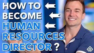 How to Become an HR Director?