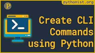 How to create CLI Commands using Python? | Part-1