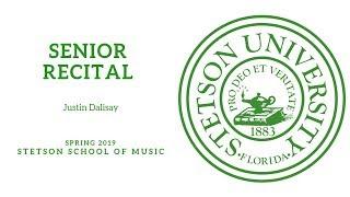 Stetson University - Senior Recital - Justin Dalisay